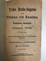 Tycho Brahe-Dagarne eller Flickan vid Raml&ouml;sa : Romantisk Ber&auml;ttelse