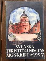 Svenska Turistf&ouml;reningens &aring;rsskrifter (Bokpaket med 3 &aring;rg&aring;ngar: 1927, 1928, 1929)