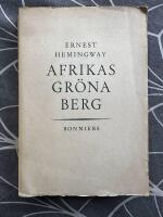 Afrikas gr&ouml;na berg (1:a svenska upplagan, 1954) &ndash; Ernest Hemingway Nobelpris