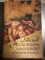 Alices &auml;ventyr i sagolandet och Bakom spegeln (Illustrerad av Robert H&ouml;gfeldt)