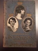 Prinsessornas Kokbok. Del III (Originalband, 1932)
