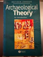 Archaeological Theory: An Introduction (1st Edition, 2003 reprint)