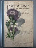 &Aring;kerogr&auml;sen och deras bek&auml;mpande (Nytt tilltryck 1930)
