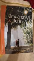 Omv&aring;rdnad & &auml;ldre