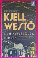 Den svavelgula himlen