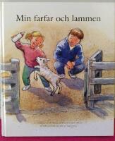Min farfar och lammen : en ber&auml;ttelse