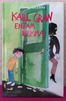 Karl Gran, ensam hemma