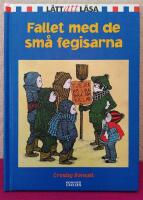 Fallet med de sm&aring; fegisarna