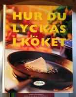 Hur du lyckas i k&ouml;ket