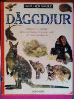 D&Auml;GGDJUR - i n&auml;rbild, utveckling, beteende, milj&ouml; och deras hemliga liv.