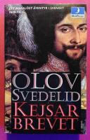 Kejsarbrevet : historisk &auml;ventyrsroman