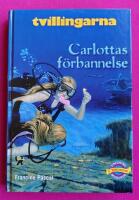 Carlottas f&ouml;rbannelse