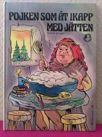 Pojken som &aring;t ikapp med j&auml;tten : Nordisk folksaga