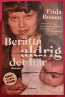 Ber&auml;tta aldrig det h&auml;r