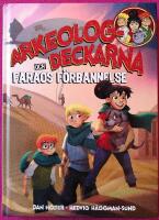 Arkeologdeckarna och faraos f&ouml;rbannelse