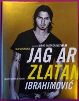 Jag &auml;r Zlatan Ibrahimovic : min historia
