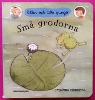 Sm&aring; grodorna - Ellen och Olle sjunger 
