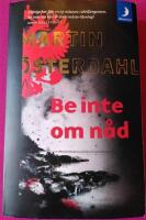 Be inte om n&aring;d