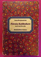 F&ouml;rsta Kokboken - med mat f&ouml;r alla
