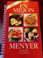 En miljon menyer : [en unik kokbok]