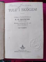 Tulu i Skogen - Utdrag ur Norrlandsf&ouml;rfattaren K. O. Ekstr&ouml;ms...