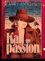 Kall passion : [en roman]