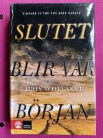 Slutet blir v&aring;r b&ouml;rjan