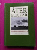 &Aring;terblickar : Samfundet f&ouml;r hembygdsv&aring;rd 75 &aring;r