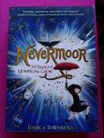 Nevermoor - the Trials of Morrigan Crow