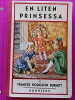 En Liten Prinsessa  (Nr. 28 ur Bonniers Ungdomsserie: De od&ouml;dliga, mao Klassiker)