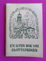En liten bok om Slottsskogen