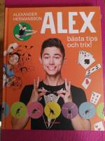 Alex b&auml;sta tips och trix!