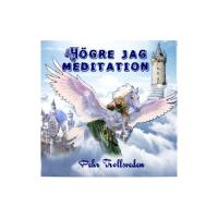 Högre Jag Meditation - Pehr Trollsveden