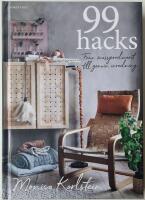 99 hacks : fr&aring;n massproducerat till genuin inredning