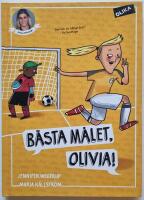 B&auml;sta m&aring;let, Olivia!
