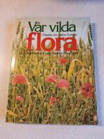 V&aring;r vilda flora i Norden och v&auml;stra Europa