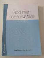 God man och f&ouml;rvaltare : en handbok