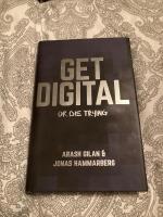 Get digital or die trying