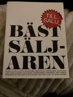 B&auml;sts&auml;ljaren : om avstamp, inspiration, f&ouml;rs&auml;ljning, motivation, lust, n&ouml;jda kunder, nya kunder, aff&auml;rsv&auml;nner, samarbete, h&aring;rt arbete, framg&aring;ng och det som du &auml;lskar n&auml;st mest h&auml;r i livet: att g&ouml;ra aff&auml;rer