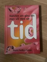 Konsten att g&ouml;ra det man vill med sin tid