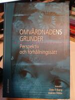 Omv&aring;rdnadens grunder : perspektiv och f&ouml;rh&aring;llningss&auml;tt