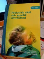 Pediatrisk v&aring;rd och specifik omv&aring;rdnad