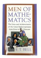 Men of mathematics : [the lives and achievements of the great mathematicians from Zeno to Poincar&eacute;]
