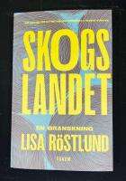 Skogslandet : en granskning