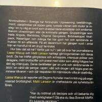 Svensk maffia : en kartl&auml;ggning av de kriminella g&auml;ngen