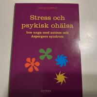 Stress och psykisk oh&auml;lsa hos unga med autism och Aspergers syndrom