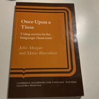 Once upon a time : using stories in the language classroom