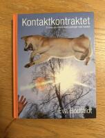 Kontaktkontraktet : en bok om m&auml;nniskans samspel med hunden