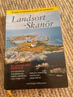 Landsort - Skan&ouml;r : din guide till Ostkustens &ouml;ar, g&auml;st- och naturhamnar