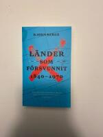 L&auml;nder som f&ouml;rsvunnit 1840-1970